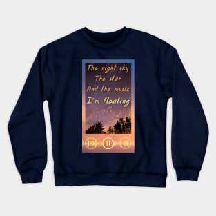 music player against night sky theme Crewneck Sweatshirt